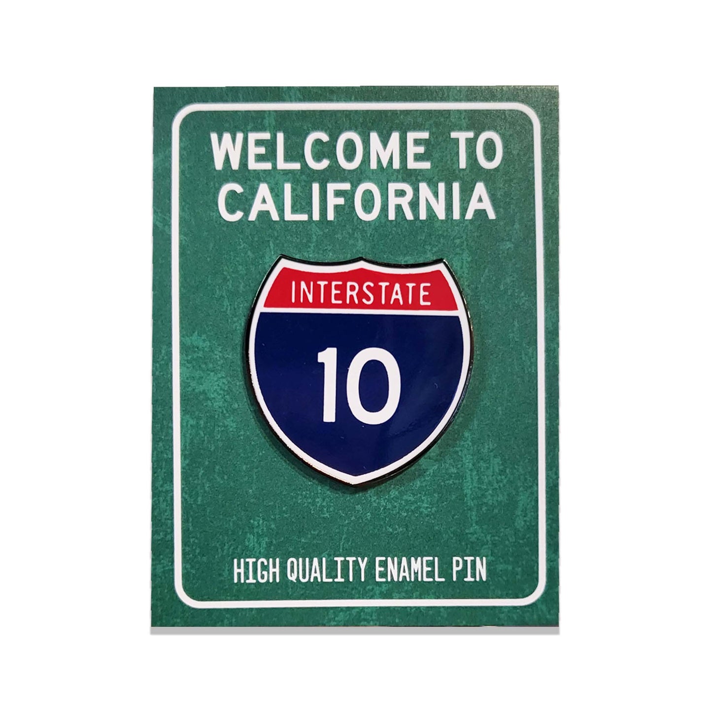 California central Interstate 10 sign enamel pin, with white text and white border details.