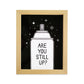 Are You Still Up? By Matthew Zaremba